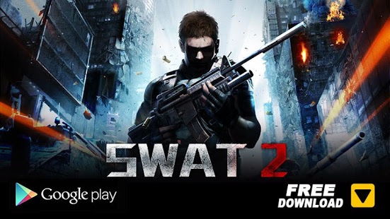 Hack game bắn súng FPS Swat 2 miễn phí cho Android